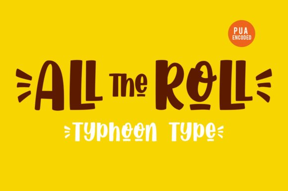 All the Roll: A Quirky Display Font for Brand Identity