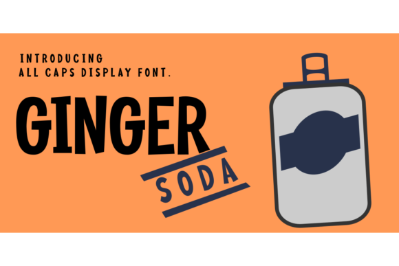 Ginger Soda: A Bold Display Font for Campaigns