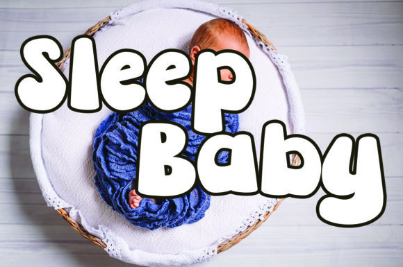 Sleep Baby: A Bold Display Font for Campaigns