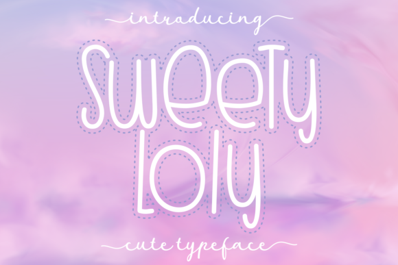 Sweety Loly: A Joyful Display Font for Makers
