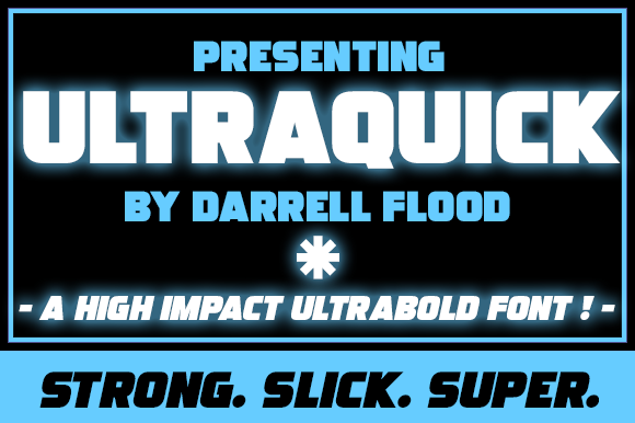 Ultraquick: A Bold Display Font for Makers